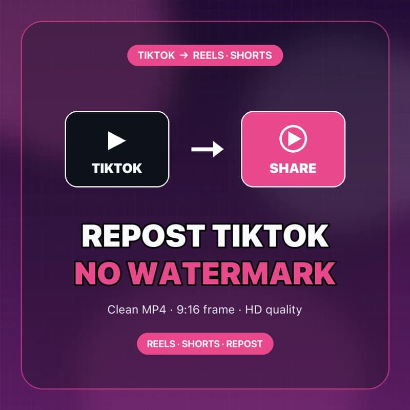 How to Repost a TikTok Without the Watermark: Reels, Shorts & Other Accounts [2026]